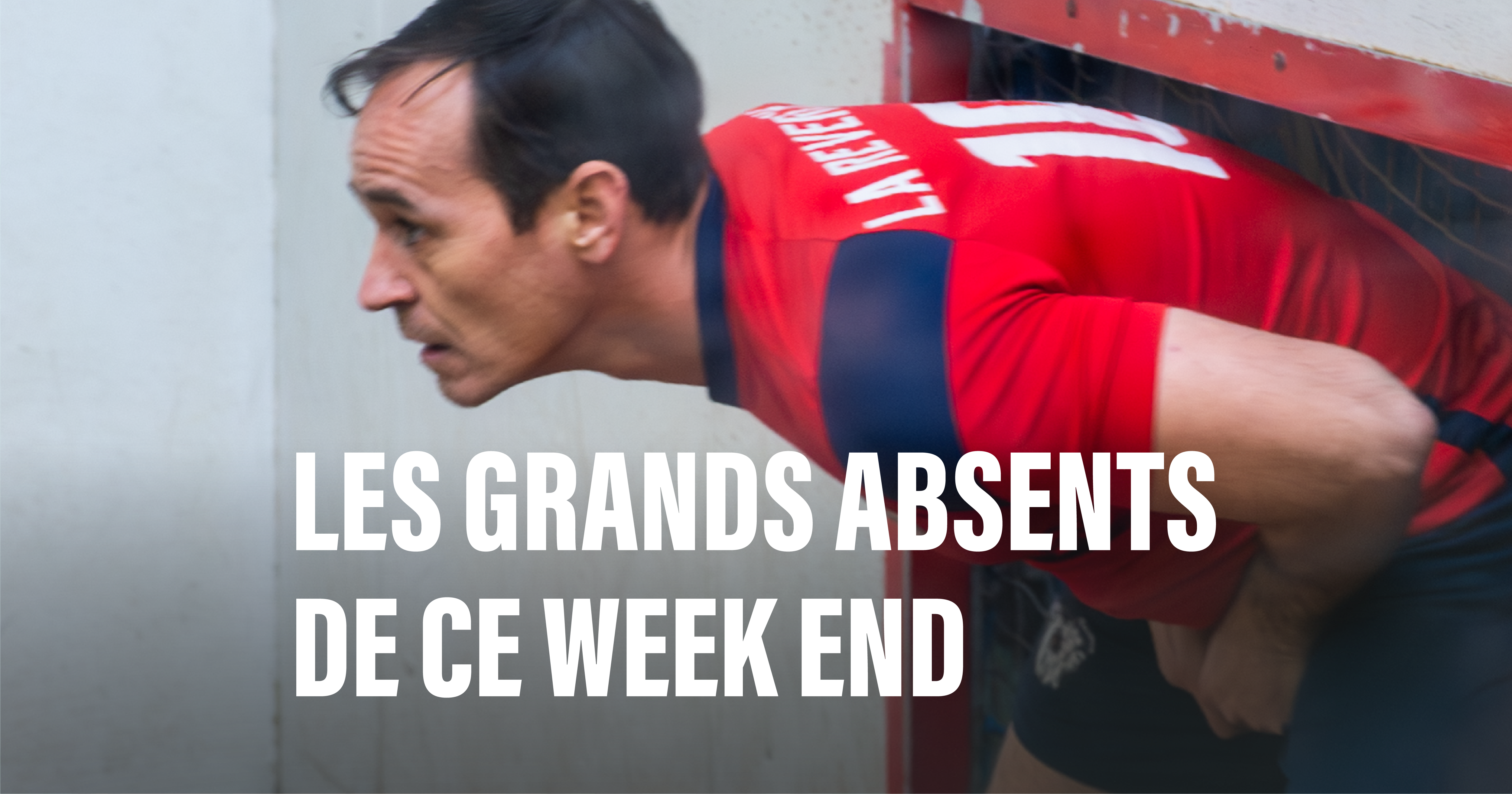 grands absents week end D1